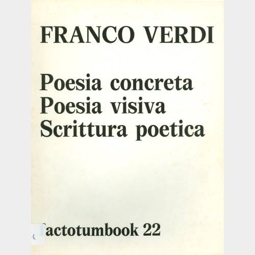 Poesia Concreta, Poesia Visiva, Scrittura Poetica