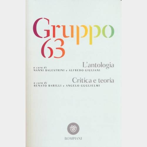 Gruppo 63. L'antologia & Critica e Teoria