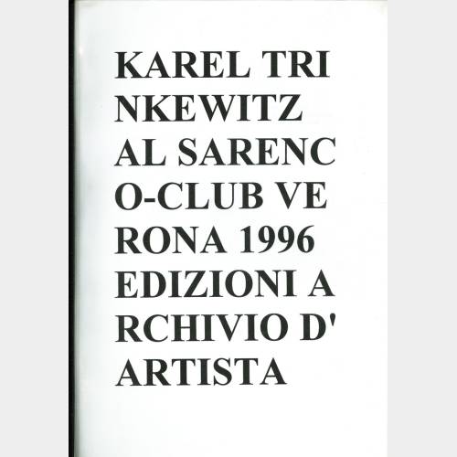 Karel Trinkewitz al Sarenco Club