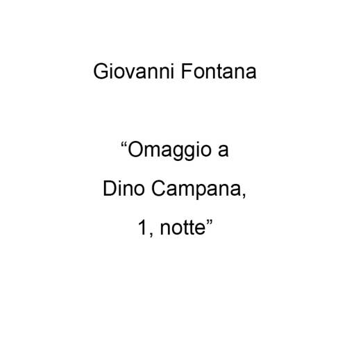 Omaggio a Dino Campana. 1, notte