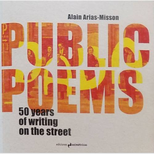 Public Poems. 50 years of writing on the street