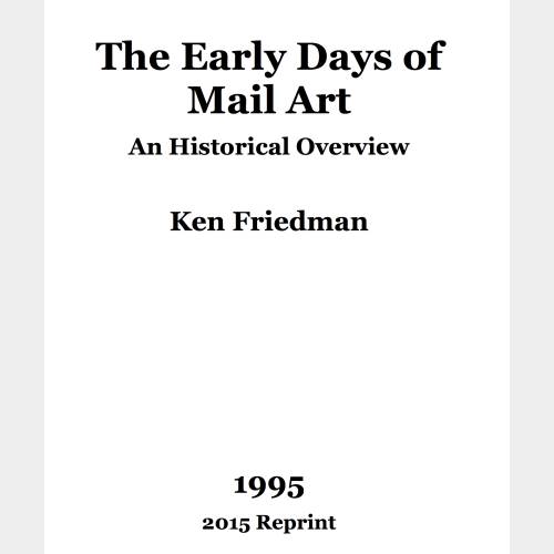 The early days of Mail Art (1995)