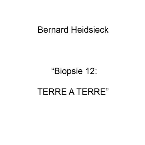 Biopsie 12: TERRE A TERRE