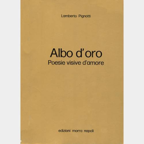 Albo d'oro. Poesie visive d'amore