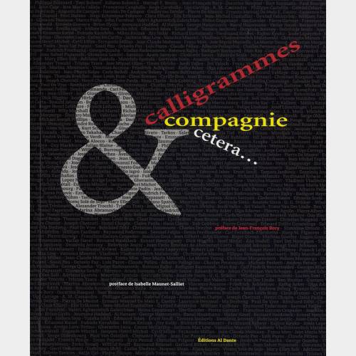 Calligrammes & compagnie, etcetera