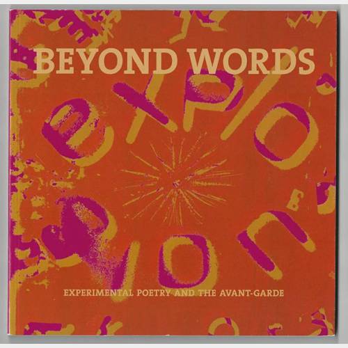 Beyond words. Experimental poetry and the avant-garde