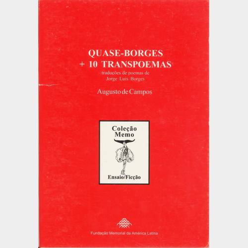 Quase-Borges + 10 transpoemas