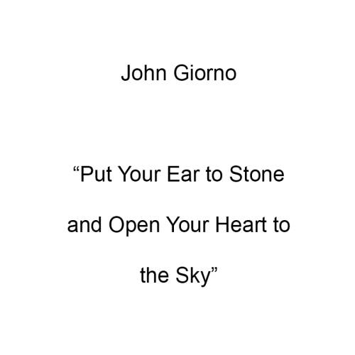 Put Your Ear to Stone and Open Your Heart to the Sky (1980)