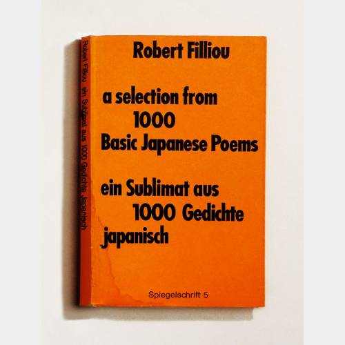 A selection from 1000 basic Japanese poems / Ein Sublimat aus 1000 Gedichte japanisch