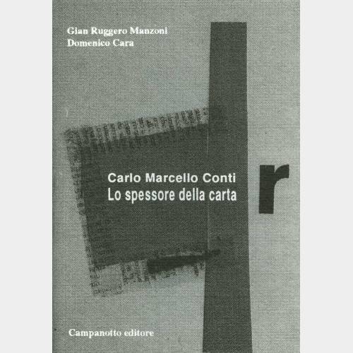 Carlo Marcello Conti. Lo spessore della carta