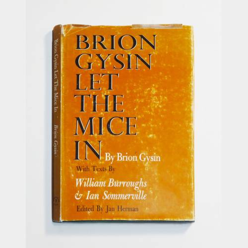 Brion Gysin Let the Mice In