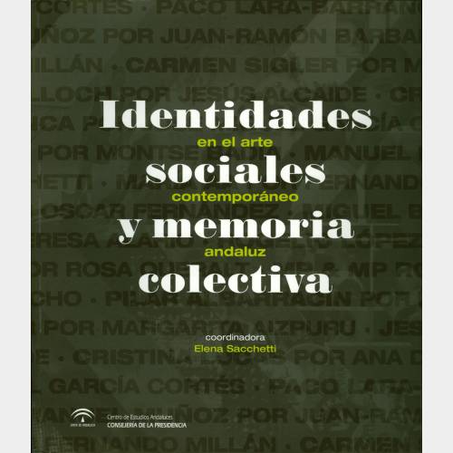 Identidades sociales y memoria colectiva en el arte contemporáneo andaluz