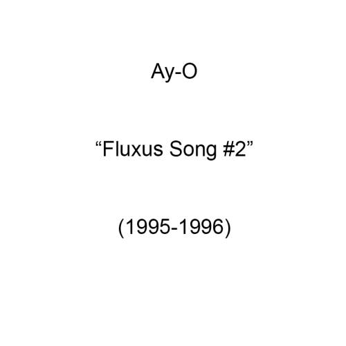 Fluxus Song #2 (1995-96)