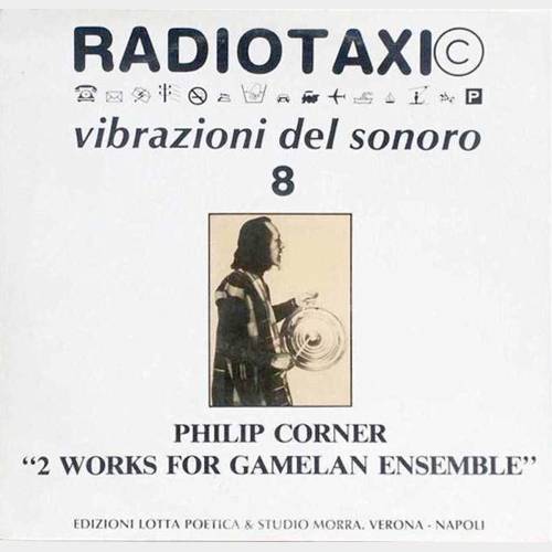 Radiotaxi 8 - 2 Works for Gamelan Ensemble