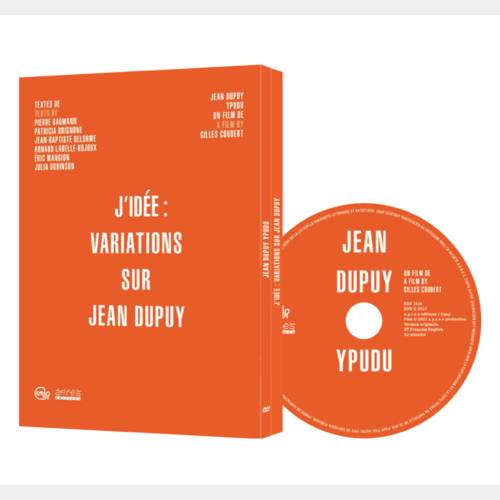 J'idée – Variations sur Jean Dupuy 
