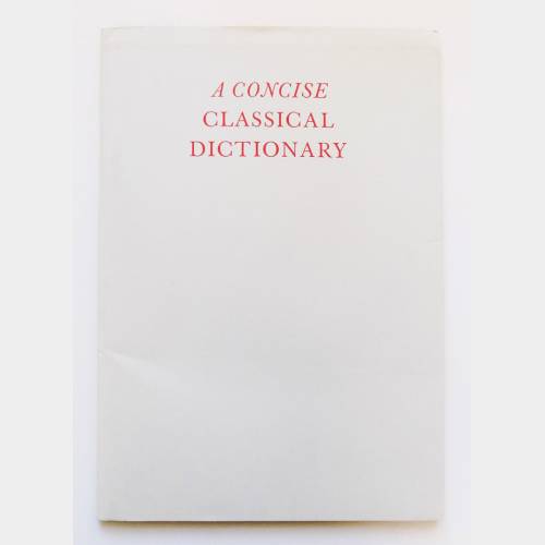 A Concise Classical Dictionary