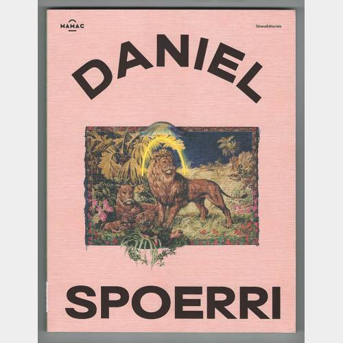 Daniel Spoerri. Le théâtre des objets