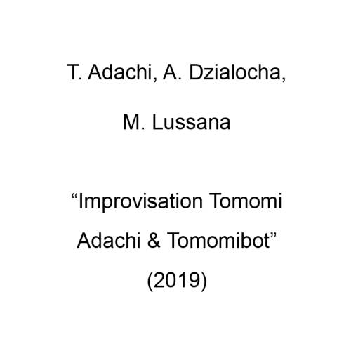Improvisation Tomomi Adachi & Tomomibot