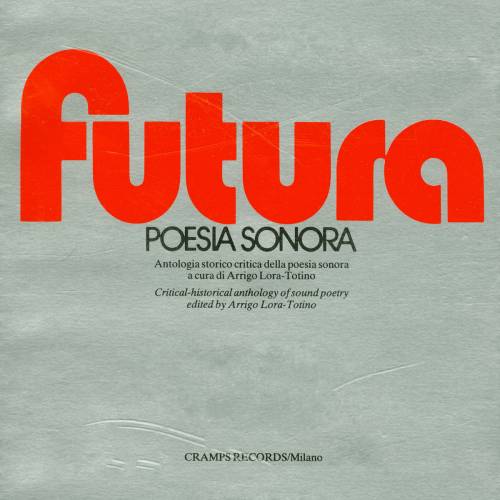 FUTURA. Poesia sonora