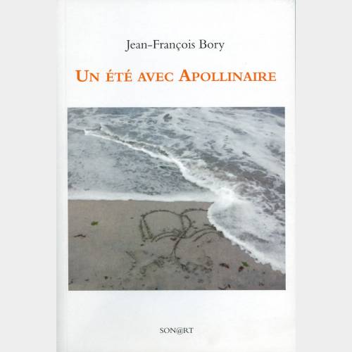 Un été avec Apollinaire