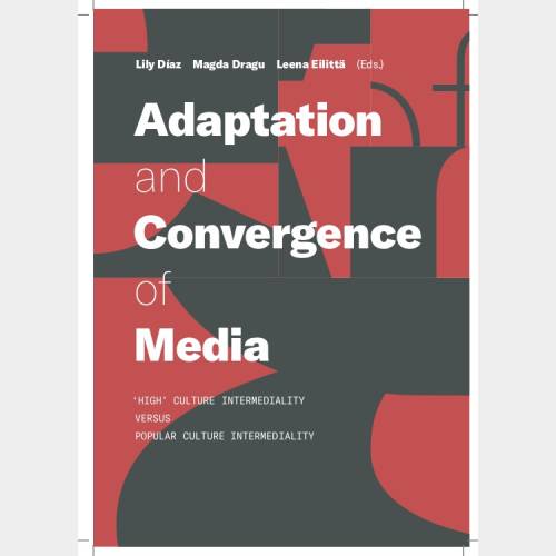 Adaptation and Convergence of Media