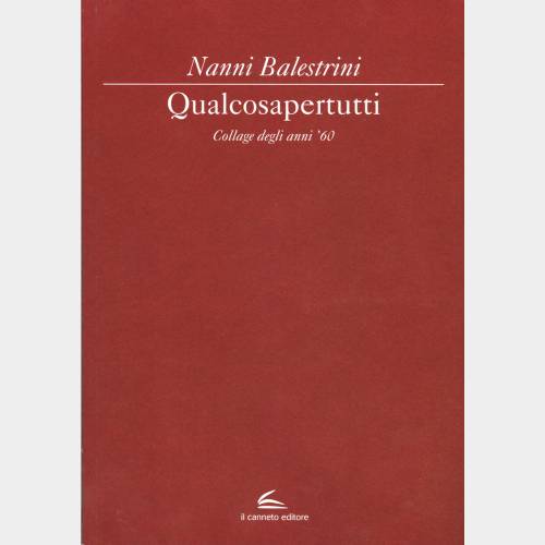 Qualcosapertutti. Collage degli anni '60