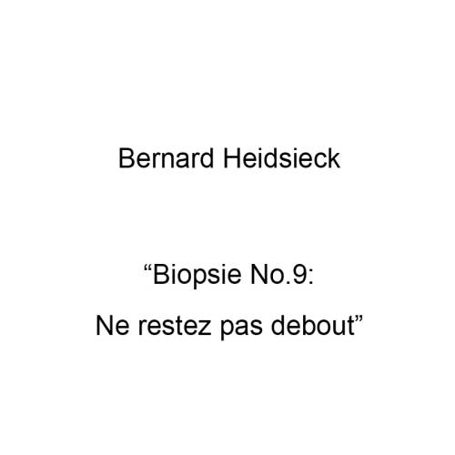 Biopsie 9: Ne Restez Pas Debout