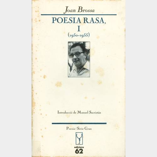 Poesia rasa, I (1950-1955)