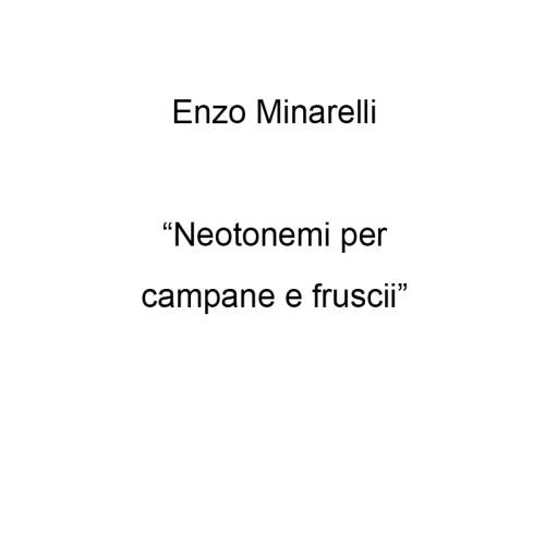 Neotonemi per campane e fruscii