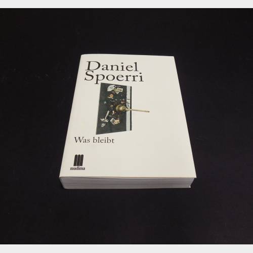 Daniel Spoerri. Was bleibt