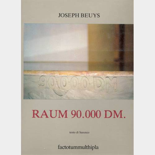 Joseph Beuys -  Raum 90.000 DM