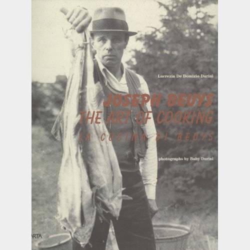 Joseph Beuys. The art of cooking