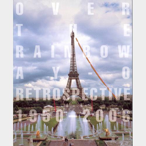 Over the Rainbow: Ay-O retrospective 1950-2006
