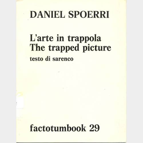 Factotumbook 29: L'arte in trappola / The trapped picture 