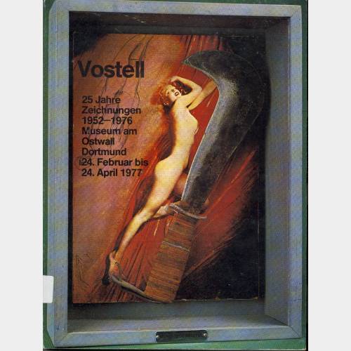 Vostell. Zeichnungen 1952-1976