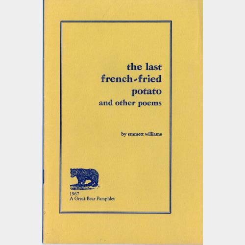 The last rench-fried potato and other Poems