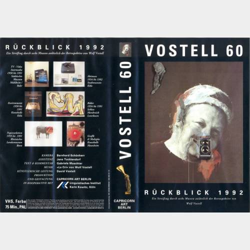 Vostell 60. Rückblick 1992. Ein Streifzug durch sechs Museen anlässlich der Retrospektive von Wolf Vostell